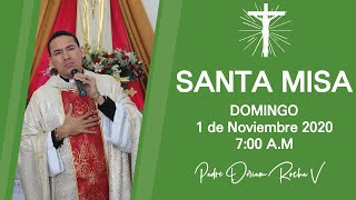 #SANTA #MISA #HOY | DOMINGO 1 DE NOVIEMBRE | 7:00 A.M | PADRE DORIAM ROCHA
