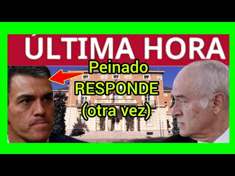 #ÚLTIMAHORA - PEINADO RESPONDE A SÁNCHEZ (OTRA VEZ) - PUES VA A SER QUE NO