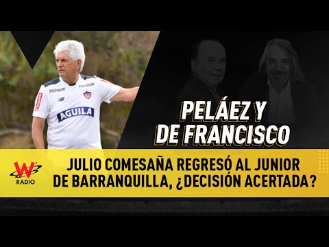 Julio Comesaña regresó al Junior de Barranquilla, ¿decisión acertada?