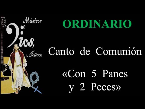 Con  5  Panes  y  2  Peces  (Juan 6:1-15)    (Dumas  &  Mary)