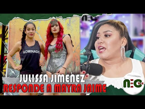 Julissa Jiménez responde a Mayra Jaime Cuenta su verdad