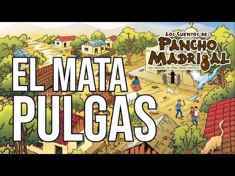 Pancho Madrigal  -  El Mata Pulgas