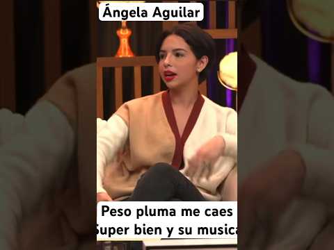 Ángela Aguilar dice que peso pluma le cae Super bien y que le da mucho gusto que le esté yendo bien