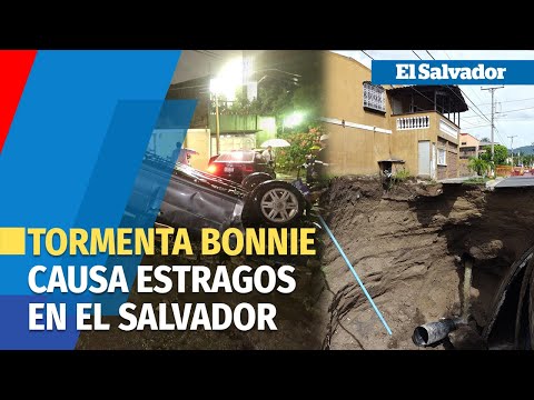 Lluvias por tormenta Bonnie causan importantes estragos en diferentes puntos de El Salvador
