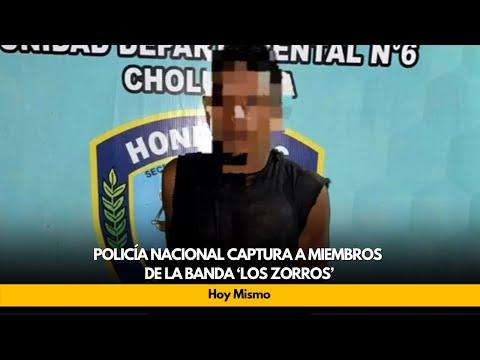 Policía Nacional captura a miembros de la banda 'Los Zorros'