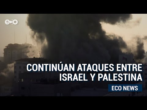 Continuaron los ataques entre Israel y Palestina | ECO News