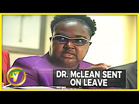 Dr. Mclean Sent on Leave Amidst Probe at MOE | TVJ News - Oct 13 2021