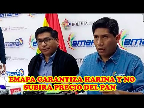 EMAPA ASEGURA QUE NO SUBIRA EL PRECIO DEL PAN EN BOLIVIA ESTA GARANTIZADO EL PRECIO DE HARINA..