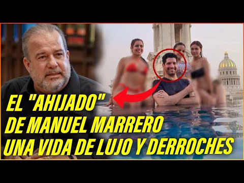 MIREN AL “AHIJADO” DE MANUEL MARRERO: «VIVE COMO UN REY EN CUBA»