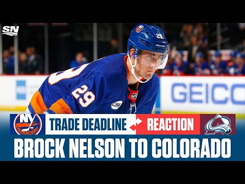 Brock Nelson Traded To Colorado | NHL Trade Deadline Reaction