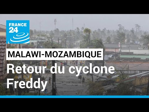 Le retour du cyclone Freddy fait plus de 100 morts au Malawi et au Mozambique • FRANCE 24