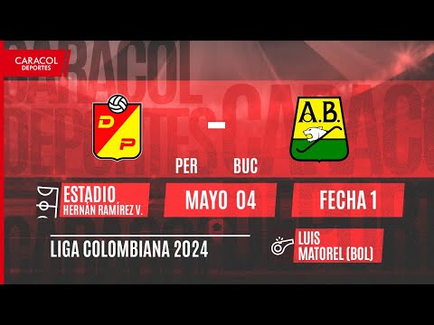 EN VIVO | Pereira vs Bucaramanga - Liga de Colombia por el Fenómeno del Fútbol