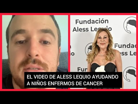 ?ALESS LEQUIO ,ASI EMPEZÓ A AYUDAR CONTRA EL CANCER ,TRABAJO QUE TERMINO ANA OBREGON