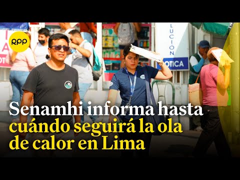 Verano 2024: ¿Lima seguirá experimentando altas temperaturas?