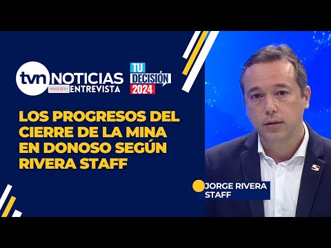 Ministro Rivera Staff se refiere a los avances del cierre de la mina en Donoso