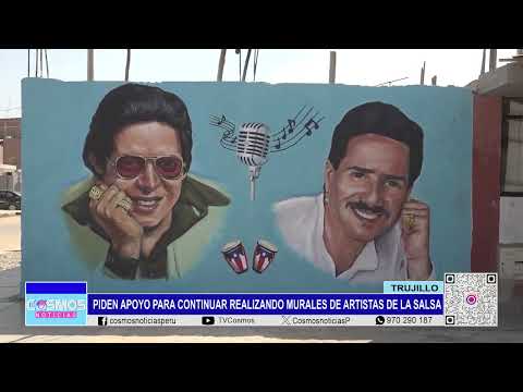 Trujillo: piden apoyo para continuar realizando murales de artistas de la salsa
