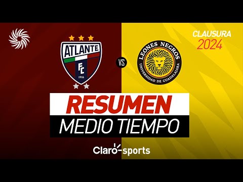 Resumen medio tiempo| Atlante 0-0 UdeG | Final Ida | Liga de Expansio?n MX | Clausura 2024
