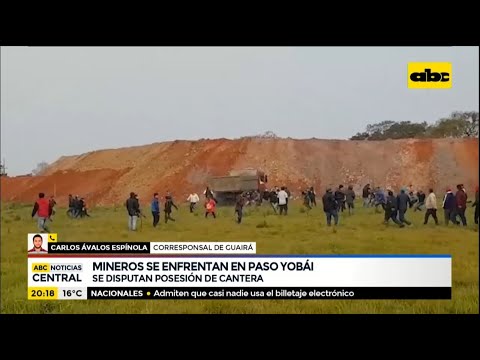 Mineros se enfrentan en Paso Yobái