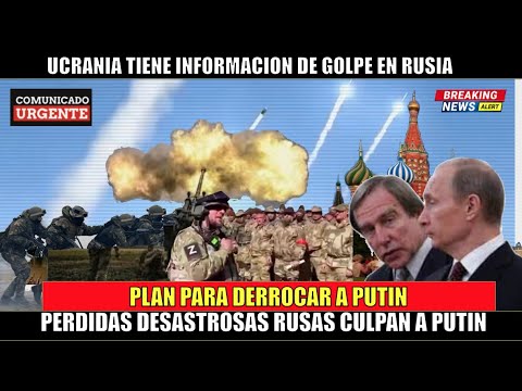 ULTIMO MINUTO! Putin teme por su vida GOLPE MILITAR hay plan para DERROCARLO por Ucrania