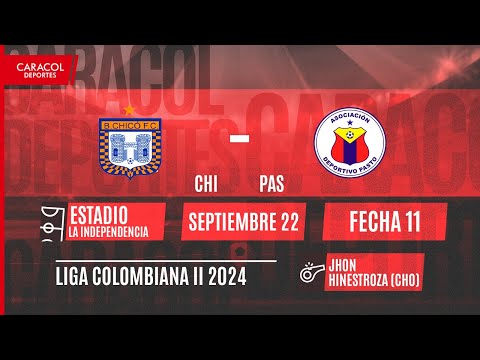 EN VIVO | Boyaca Chico vs Deportivo Pasto - Liga Colombiana por el Fenómeno del Fútbol