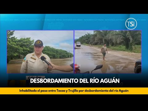 Inhabilitado el paso entre Tocoa y Trujillo por desbordamiento del río Aguán