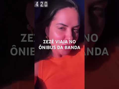 ZEZÉ VIAJA NO ÔNIBUS DA BANDA #shots
