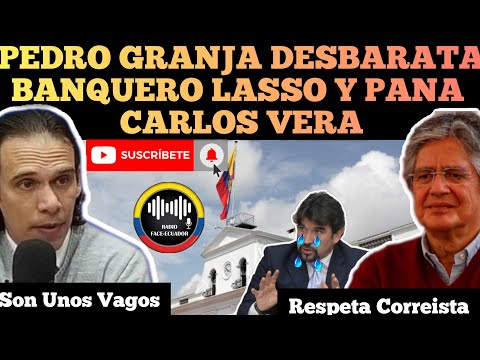 DR. PEDRO GRANJA D3SB4RAT4 AL BANQUERO LASSO Y SU PANA CARLOS VERA RFE TV