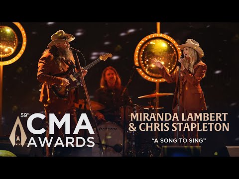 Miranda Lambert & Chris Stapleton – “A Song To Sing” | Live at CMA Awards 2025