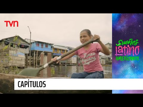 Daniela del Castillo - Iquitos, Perú | Sueños Latinoamericanos - T2E1