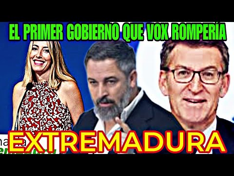 VOX SABE QUE EL PRIMER GOBIERNO QUE HARÍA CAER ES EL DE EXTREMADURA