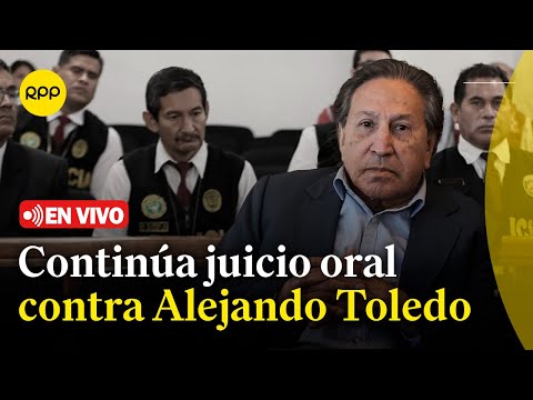 Poder Judicial continúa juicio oral contra expresidente Alejando Toledo | EN VIVO