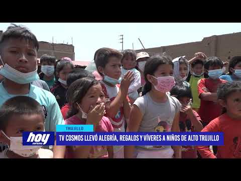 TV Cosmos llevó alegría, regalos y víveres a niños de Alto Trujillo