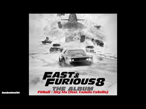 Pitbull - Hey Ma (ft Camila Cabello) (The Fate of  the Furious/Spanish Version) 1 hour