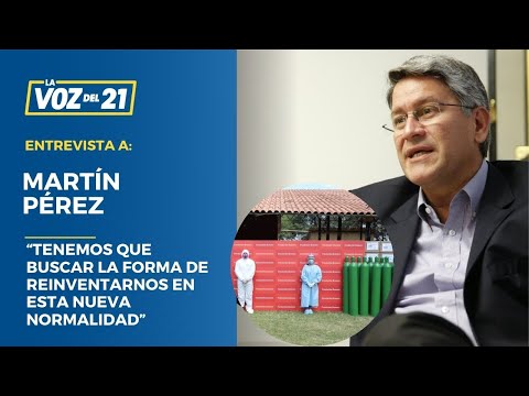 Martín Pérez: “Tenemos que buscar la forma de reinventarnos en esta nueva normalidad”