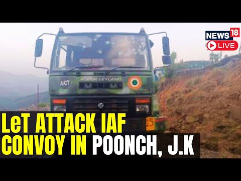 Poonch Terror Attack LIVE |  5 Air Force Personnel Injured As Terrorists Attack Vehicles In J&K