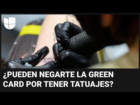 ¿Pueden negarte la green card por tener tatuajes? Un abogado de inmigración explica