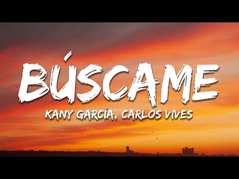 Kany García, Carlos Vives - Búscame (Letra / Lyrics)