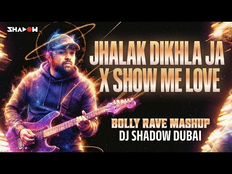 Jhalak Dikhla Ja x Show Me Love (Bolly Rave Mashup) | DJ Shadow Dubai | Emraan Hashmi | Himesh