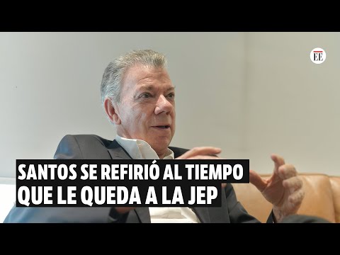 Juan Manuel Santos: “La JEP no puede continuar con actitud maximalista” | El Espectador