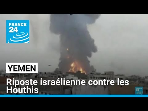 Yémen : des frappes israéliennes meurtrières contre des installations pétrolières Houthis