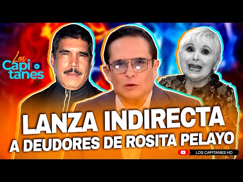 Gustavo Adolfo Infante lanza contundente INDITECTA a DEUDORES de Rosita Pelayo