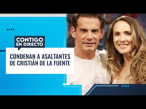 CULPABLES: Dan 15 y 18 años de cárcel a asaltantes de Cristián de la Fuente - Contigo en Directo