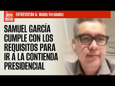 El Poder Judicial de NL no puede suspender licencia de Samuel: Diputado de Morena