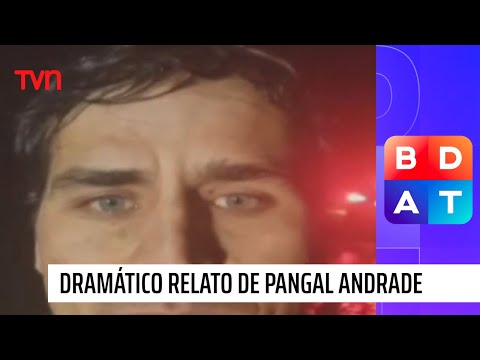 Perdimos todo: El dramático relato de Pangal Andrade en los aluviones de San José de Maipo | BDAT
