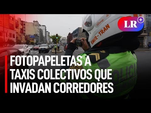 Fotopapeletas a taxis colectivos invasores de corredores complementarios