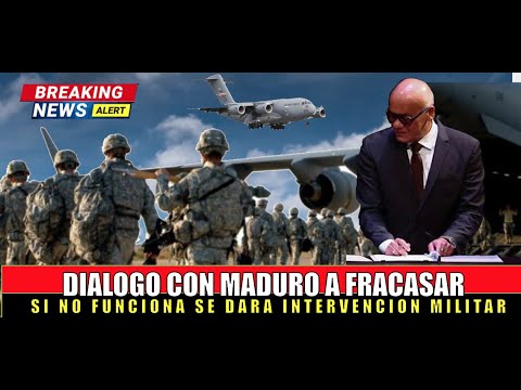 Advierten a MADURO el dialogo se convertira en INTERVENCION militar