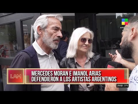 Mercedes Moran e Imanol Arias defendieron a los artistas argentinos