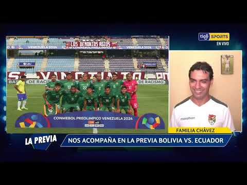 Así vive la previa de Bolivia vs. Ecuador la familia del delantero de la sub-23, Lucas Chávez.