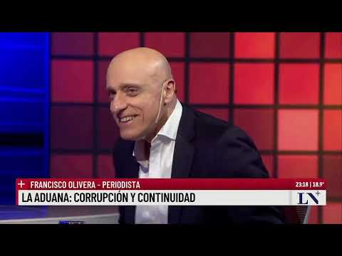La aduana: corrupción y continuidad. Francisco Olivera con Carlos Pagni