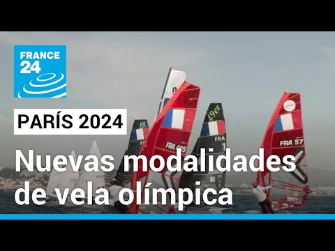 JJ. OO. París 2024 llegan con dos nuevas categorías de vela olímpica • FRANCE 24 Español